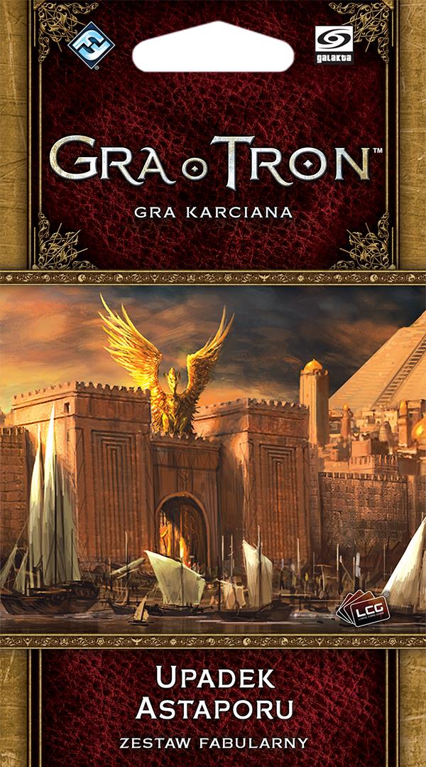 Gra o Tron LCG - Upadek Astaporu