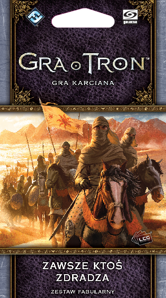 Gra o Tron LCG - Zawsze ktoś zdradza