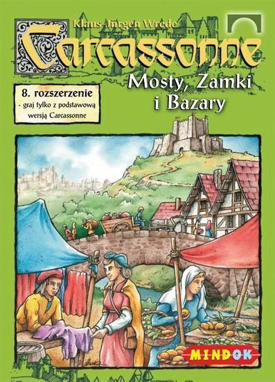 Carcassonne Mosty, Zamki i Bazary