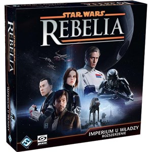 Star Wars: Rebelia Imperium u Władzy