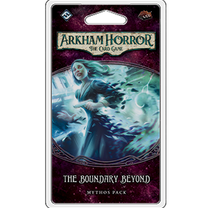 Arkham Horror: The Card Game The Boundary Beyond