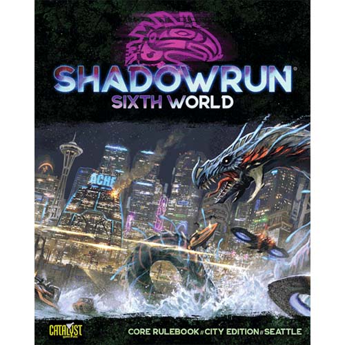 Shadowrun Sixth World Seattle Edition