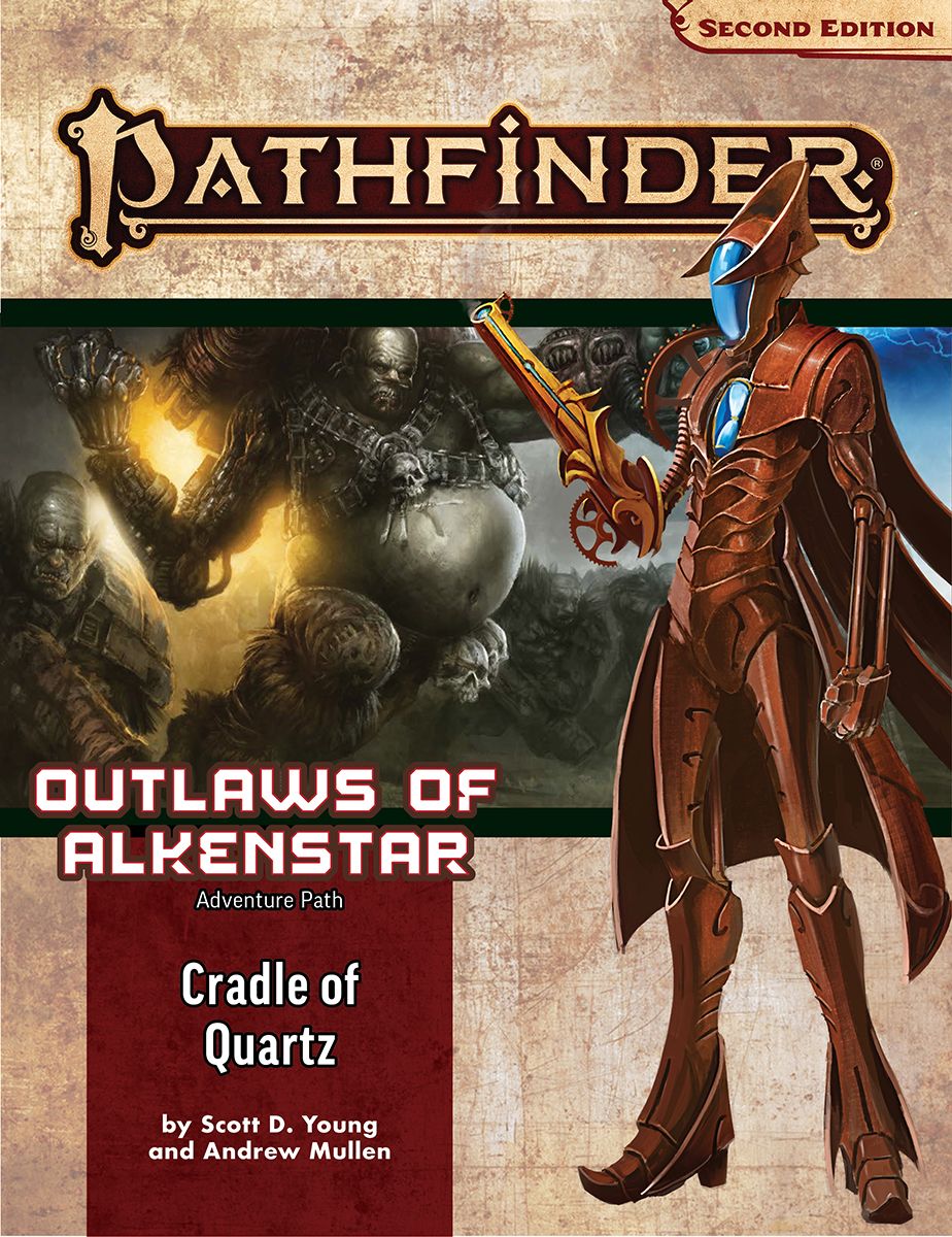 Pathfinder Adventure Path Cradle of Quartz (2 of 3)