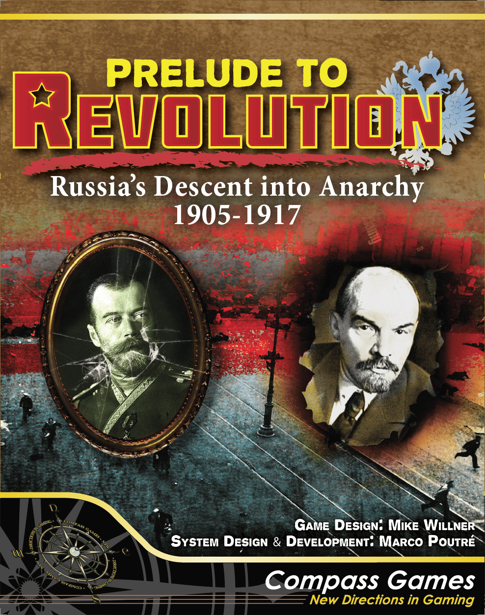 Prelude to Revolution: Russia Descent into Anarchy 1905 - 1917