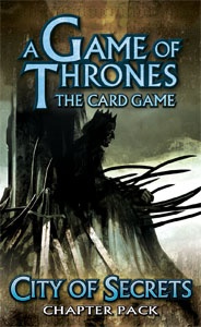 A Game of Thrones LCG: City of Secrets Chapter Pack