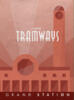 obrazek Tramways: Grand Station 