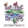 obrazek The Isle of Cats: Kittens + Beasts 