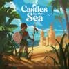 obrazek Castles by the Sea (edycja angielska) 