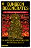 obrazek Dungeon Degenerates Blasphemous Boborygmi of the Badlands 