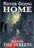 obrazek Never Going Home RPG Bile in the Streets 
