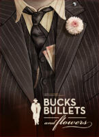 logo przedmiotu Bucks, Bullets & Flowers