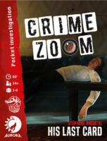 logo przedmiotu Crime Zoom: His Last Card (edycja angielska)
