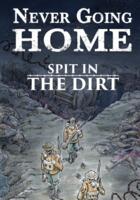 logo przedmiotu Never Going Home RPG Spit in the Dirt