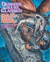 logo przedmiotu Dungeon Crawl Classics #83.1: Tales of the Shudder Mountains