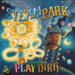 obrazek Steam Park: Play Dirty 