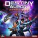 obrazek Destiny Aurora: Renegades 