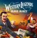 obrazek Western Legends: Blood Money 