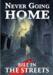 obrazek Never Going Home RPG Bile in the Streets 