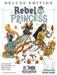 obrazek Rebel Princess Deluxe Edition (edycja angielska) 