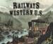 obrazek Railways of Western US 