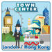 obrazek Town Center: London / Hong Kong 