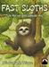 obrazek Fast Sloths 