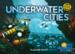 obrazek Underwater Cities  