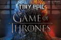 logo przedmiotu Tiny Epic Game of Thrones (edycja angielska)